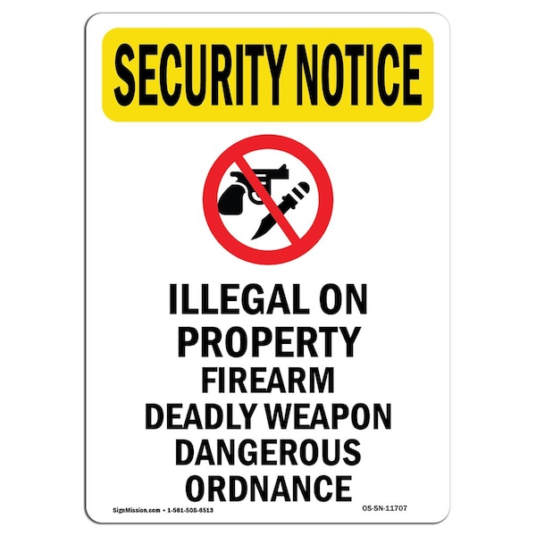 Safety Sign, OSHA SECURITY NOTICE, 5" Height, Illegal On Property, Portrait, 10PK